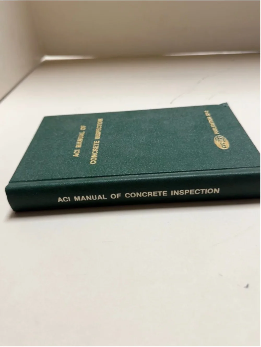 ACI MANUAL OF CONCRETE INSPECTION PUBLICATION SP-2 6th EDITION, 1975